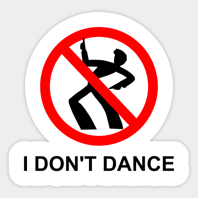 I don't dance (antisocial) Sticker by Mandz11